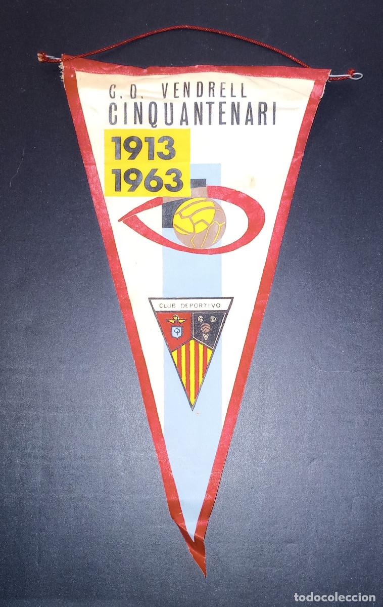 Coleccionismo deportivo: BANDER&Iacute;N C.D. VENDRELL CINQUANTENARI 1903-1963