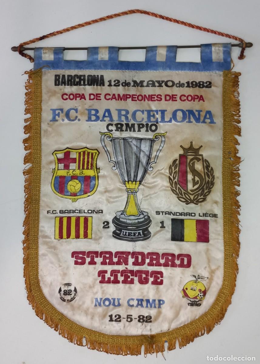 Collezionismo sportivo: BANDERIN CONMEMORATIVO FINAL DE LA RECOPA DE EUROPA DE 1982 - F.C. BARCELONA & STANDARD DE LIEJA