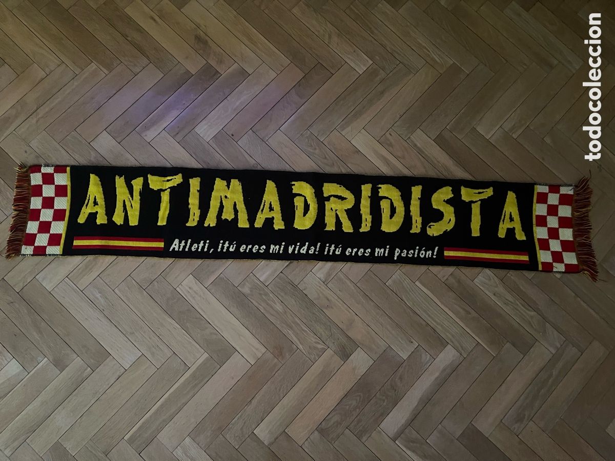 Coleccionismo deportivo: BUFANDA ATLETICO MADRID ANTIMADRIDISTA ATLETI TU ERES MI VIDA TU ERES MI PASION