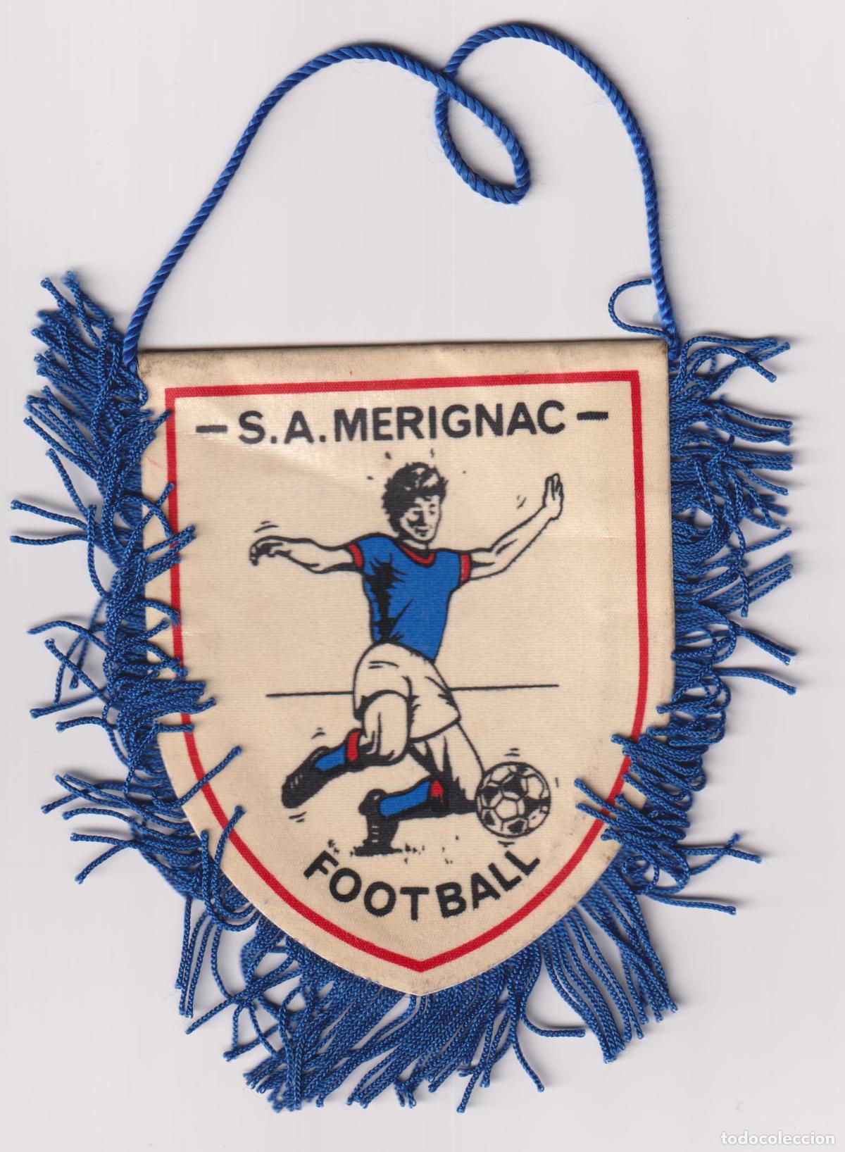 Coleccionismo deportivo: BANDER&Iacute;N DEPORTIVO VINTAGE DEL CLUB FRANC&Eacute;S S.A. M&Eacute;RIGNAC(STADE ATHL&Eacute;TIQUE M&Eacute;RIGNANAIS)