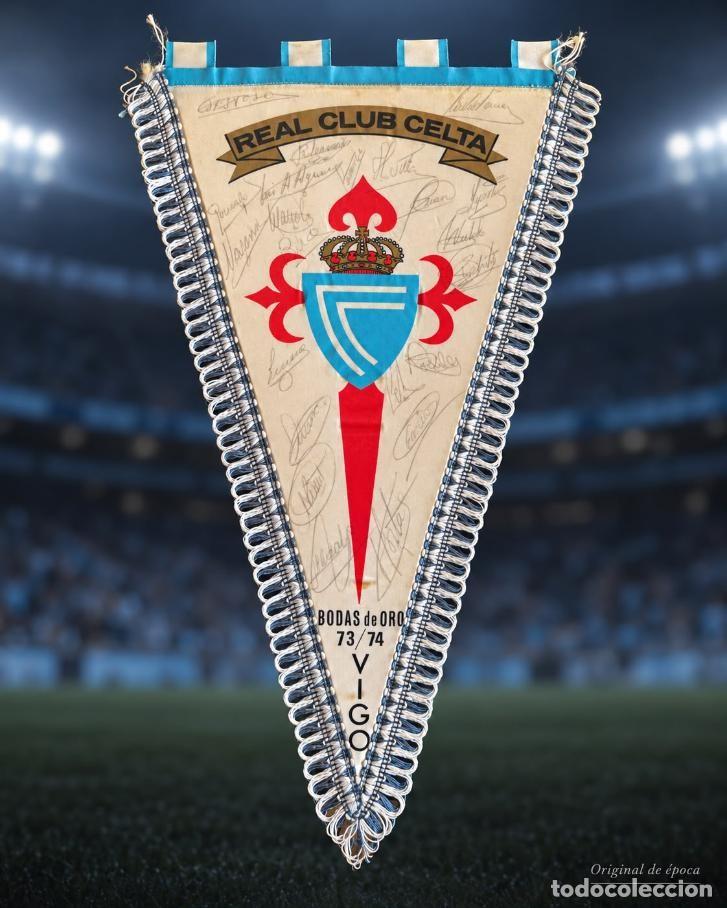 Coleccionismo deportivo: (F-261007)BANDERIN DEL REAL CLUB CELTA DE VIGO - BODAS DE ORO 73/74 - AUTOGRAFOS
