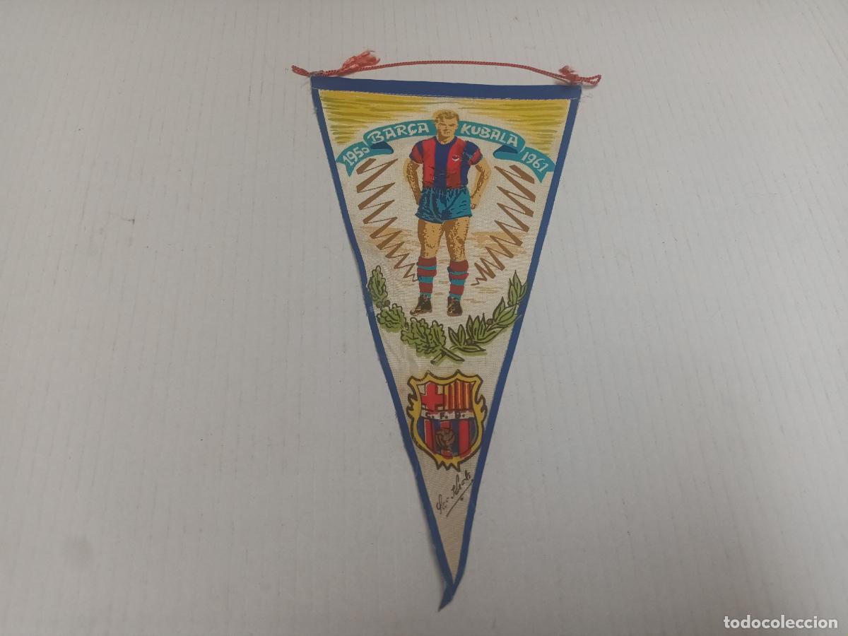 Sports collectibles: BANDERIN KUBALA. FUTBOL CLUB BARCELONA 1950 1961 BAR&Ccedil;A HOMENAJE