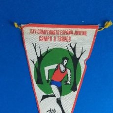 Coleccionismo deportivo: ANTIGUO BANDERÍN. XXV CAMPEONATO ESPAÑA JUVENIL CAMPO A TRAVÉS. ZAMORA. AÑO 1967. TELA