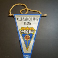 Coleccionismo deportivo: ANTIGUO BANDERIN CLUB NATACIÓ REUS PLOMS