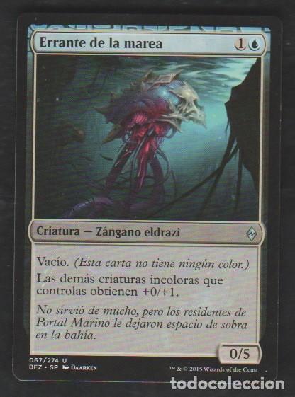 Barajas de cartas: MAGIC THE GATHERING : ERRANTE DE LA MAREA ( ELDRAZI ) - Foto 1