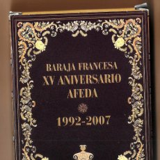 Barajas de cartas: JUEGO DE BARAJAS FRANCESA XV ANIVERSARIO AFEDA 1992/2007