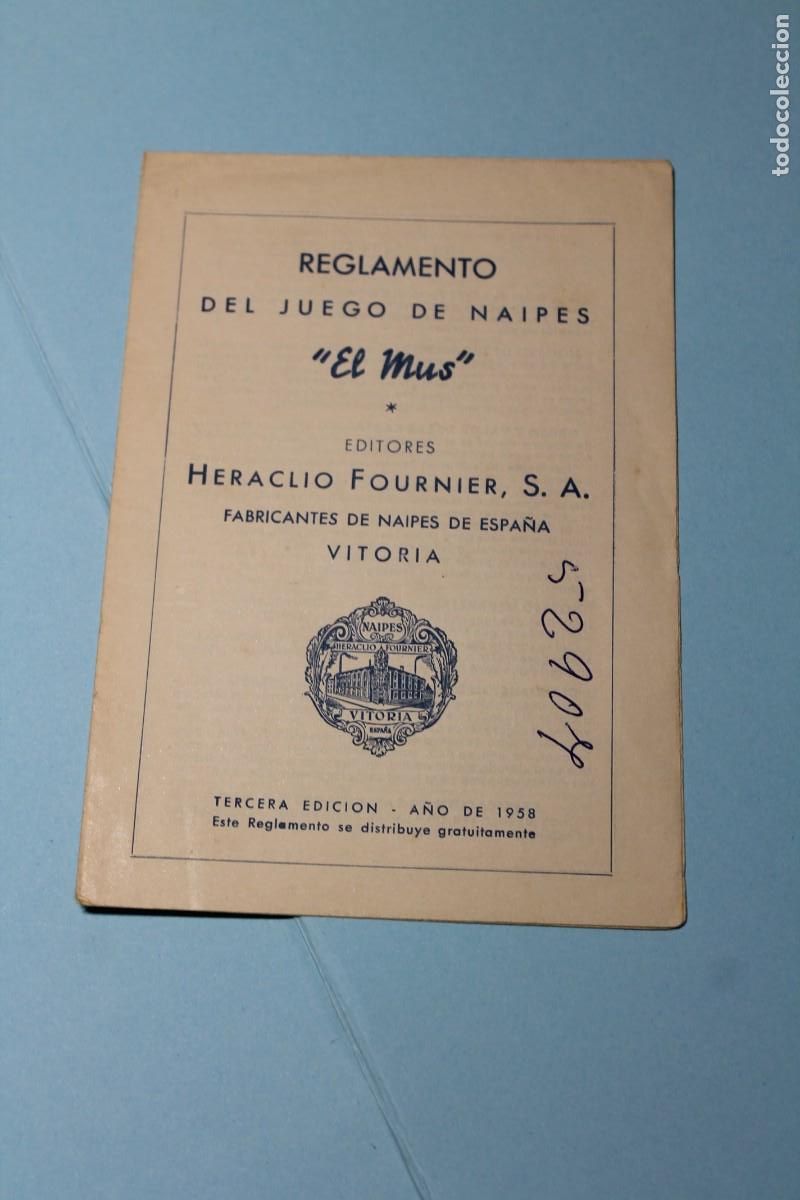Barajas de cartas: REGLAMENTO DEL JUEGO DE NAIPES. EL MUS. HERACLIO FOURNIER, S.A. - VITORIA. A&Ntilde;O 1958. TERCERA EDICI&Oacute;N