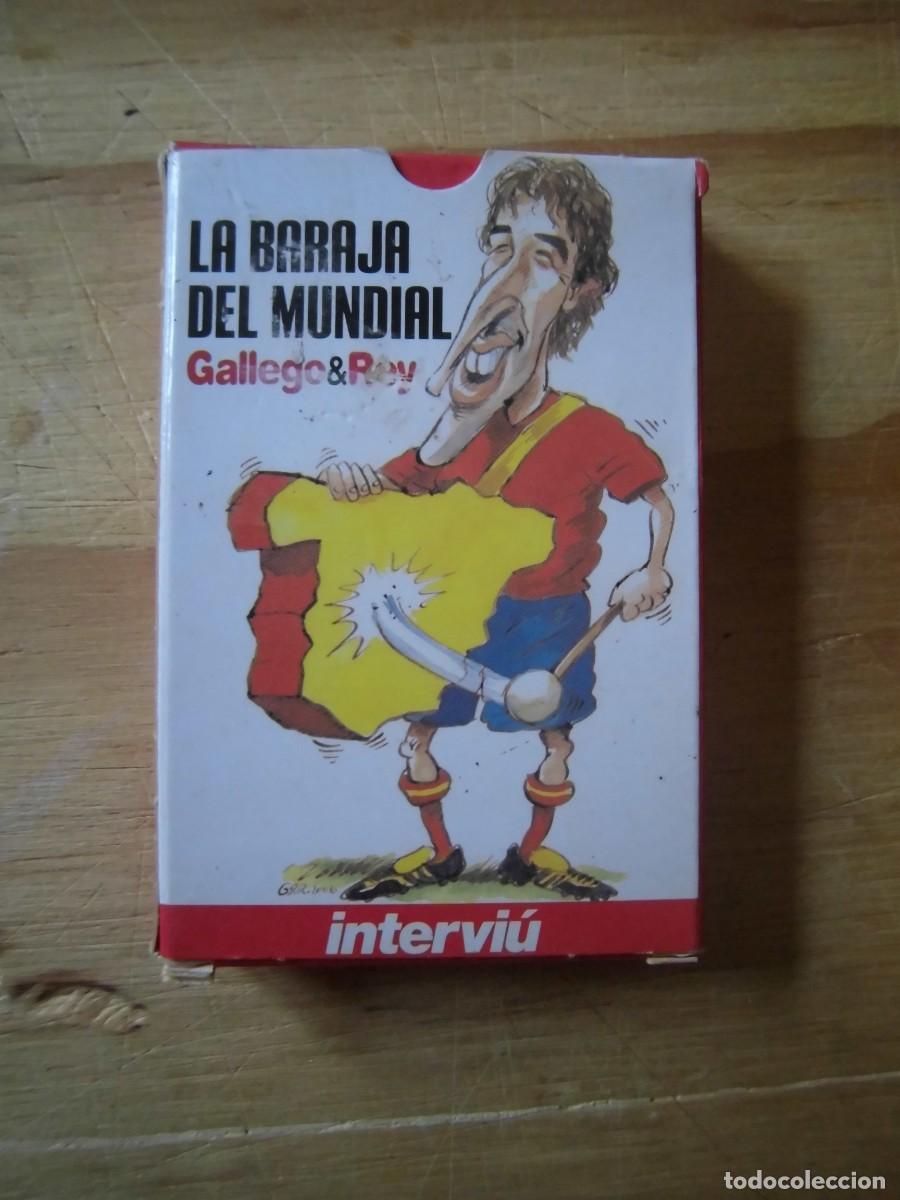 Barajas de cartas: LA BARAJA DEL MUNDIAL GALLEGO Y REY INTERVI&Uacute;