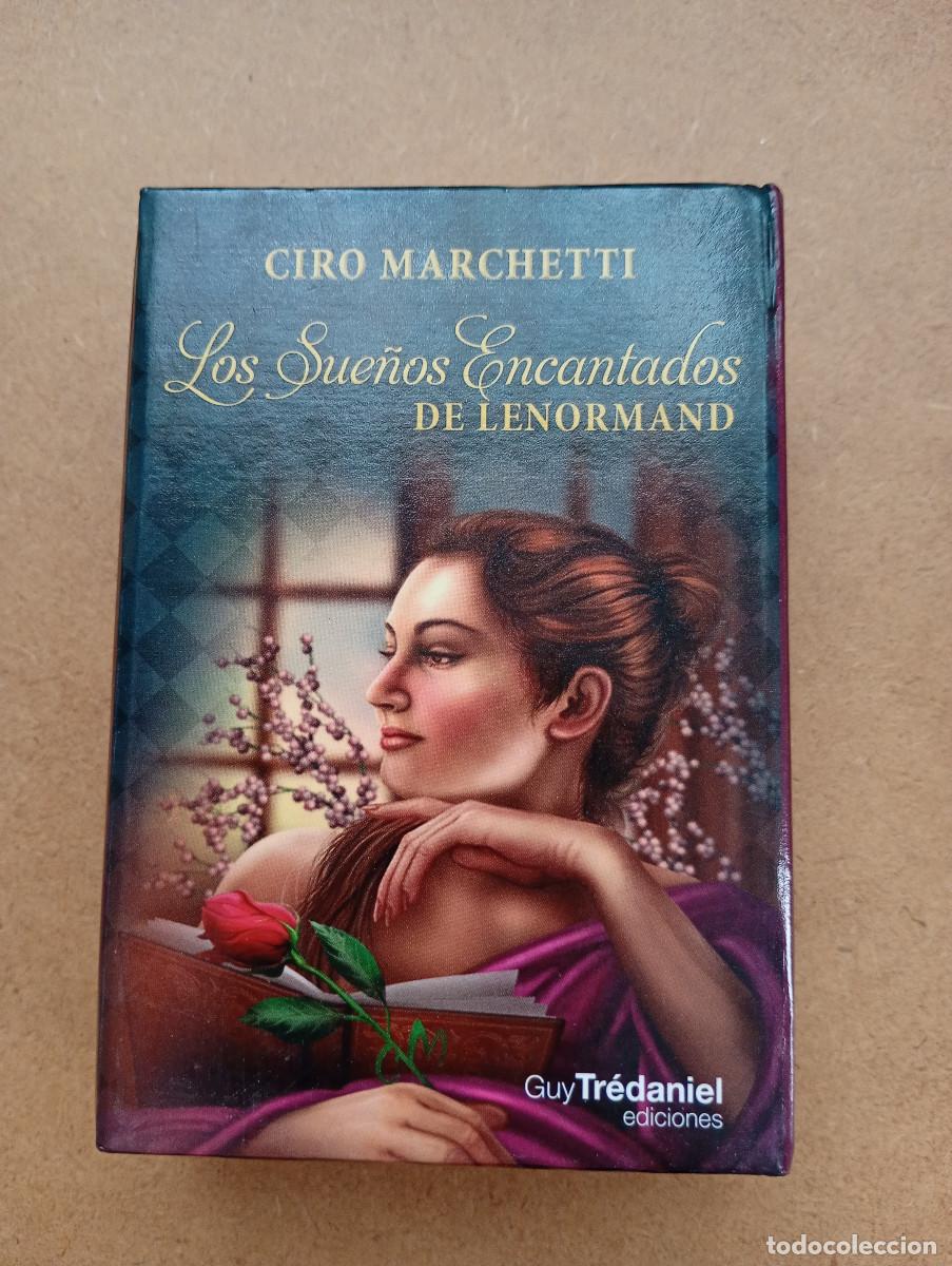 Barajas de cartas: Los sue&ntilde;os encantados de Lenormand La tradici&oacute;n adivinatoria de la se&ntilde;orita Lenormand Ciro Marchetti
