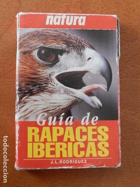 Barajas de cartas: Guia de las rapaces ib&eacute;ricas NATURA J L Rodr&iacute;guez Cartas con descripci&oacute;n en vuelo