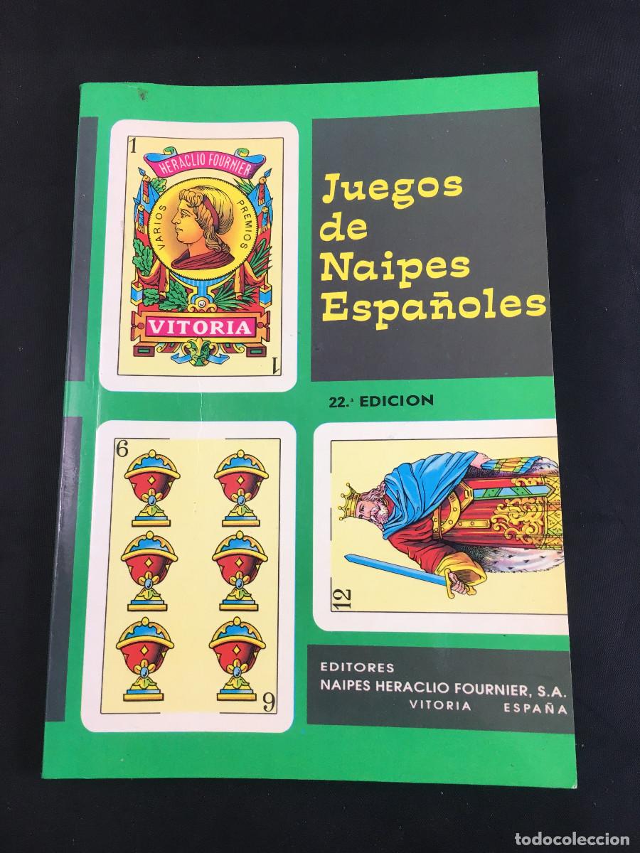 Barajas de cartas: Juegos de naipes espa&ntilde;oles - Heraclio Fournier