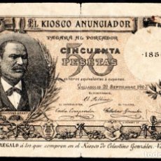 Billetes con errores: BILLETE PROPAGANDA PUBLICIDAD - 50 PESETAS 1907 - EL KIOSCO ANUNCIADOR - VALLADOLID
