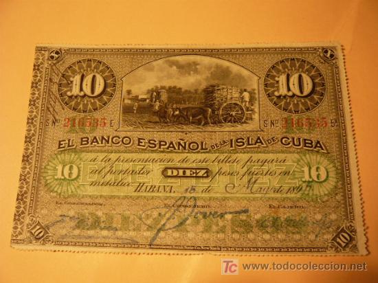 Spanish Banknotes: RARISIMA VARIANTE - 10 PESOS BANCO ESPA&Ntilde;OL DE CUBA ... FECHA SELLADA, NO IMPRESA .... MUY ESCASO