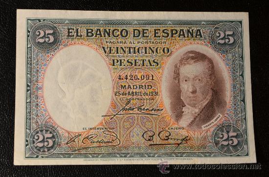 Billets espagnols: 25 PESETAS 25 ABRIL 1931 / VICENTE LOPEZ
