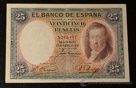 Spanish Banknotes: 25 PESETAS 25 ABRIL 1931 / VICENTE LOPEZ / EBC+