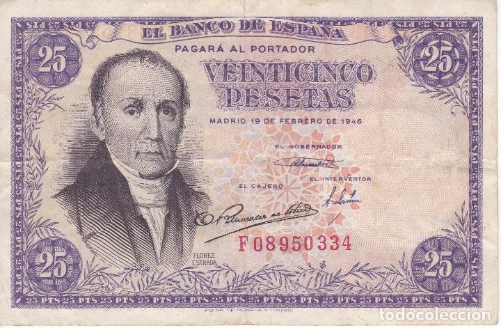 Spanische Banknoten: BILLETE DE 25 PESETAS DEL A&Ntilde;O 1946 DE FLOREZ ESTRADA SERIE F