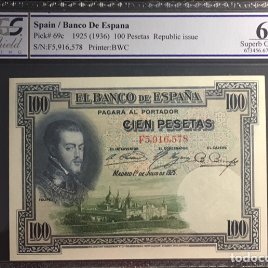 PCGS 67 / 100 pesetas 1925 plancha lujo certificado ultima serie