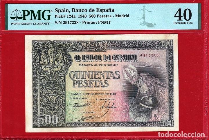 Billetes espa&ntilde;oles: 500 Pesetas, 1940 ''Conde Orgaz'' Certificado PMG 40.