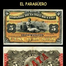 Billetes españoles: CUBA BILLETE CLASICO DE 5 PESOS SERIE0334930 AÑO 1896 BANCO DE ESPAÑA EN CUBA BILLETE AUTENTICO. Lote 348201628