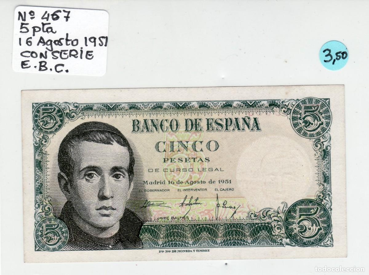 Notas espanholas: BILLETES ESTADO ESPA&Ntilde;OL 5 PTS N&ordm; 467 CON SERIE A&Ntilde;O 1951 E.B.C.