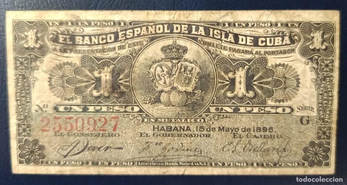 Billetes espa&ntilde;oles: UN PESO BANCO ESPA&Ntilde;OL DE LA ISLA DE CUBA 15 DE MAYO DE 1896 ( BSP224 )