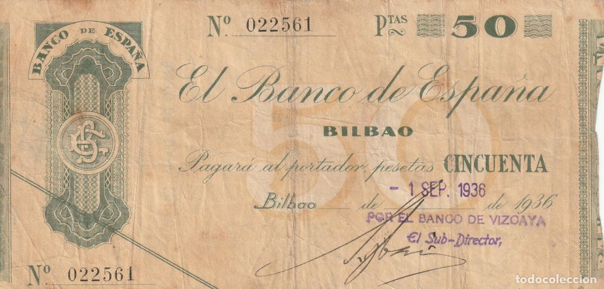 Billetes espa&ntilde;oles: BILLETE BANCO DE ESPA&Ntilde;A EN BILBAO 50 PESETAS A&Ntilde;O 1936 GUERRA CIVIL EUZKADI ANTEFIRMA BANCO VIZCAYA