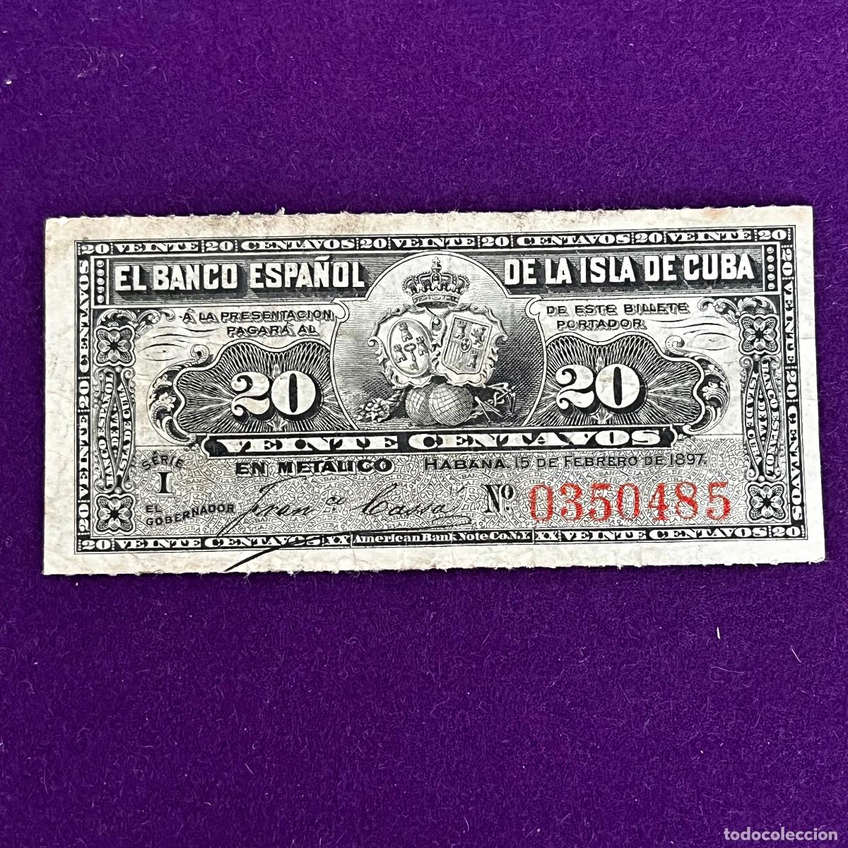 Billets espagnols: BILLETE BANCO ESPA&Ntilde;OL EN LA ISLA DE CUBA. 20 CENTAVOS. 1897. ORIGINAL. COLONIA CUBA.