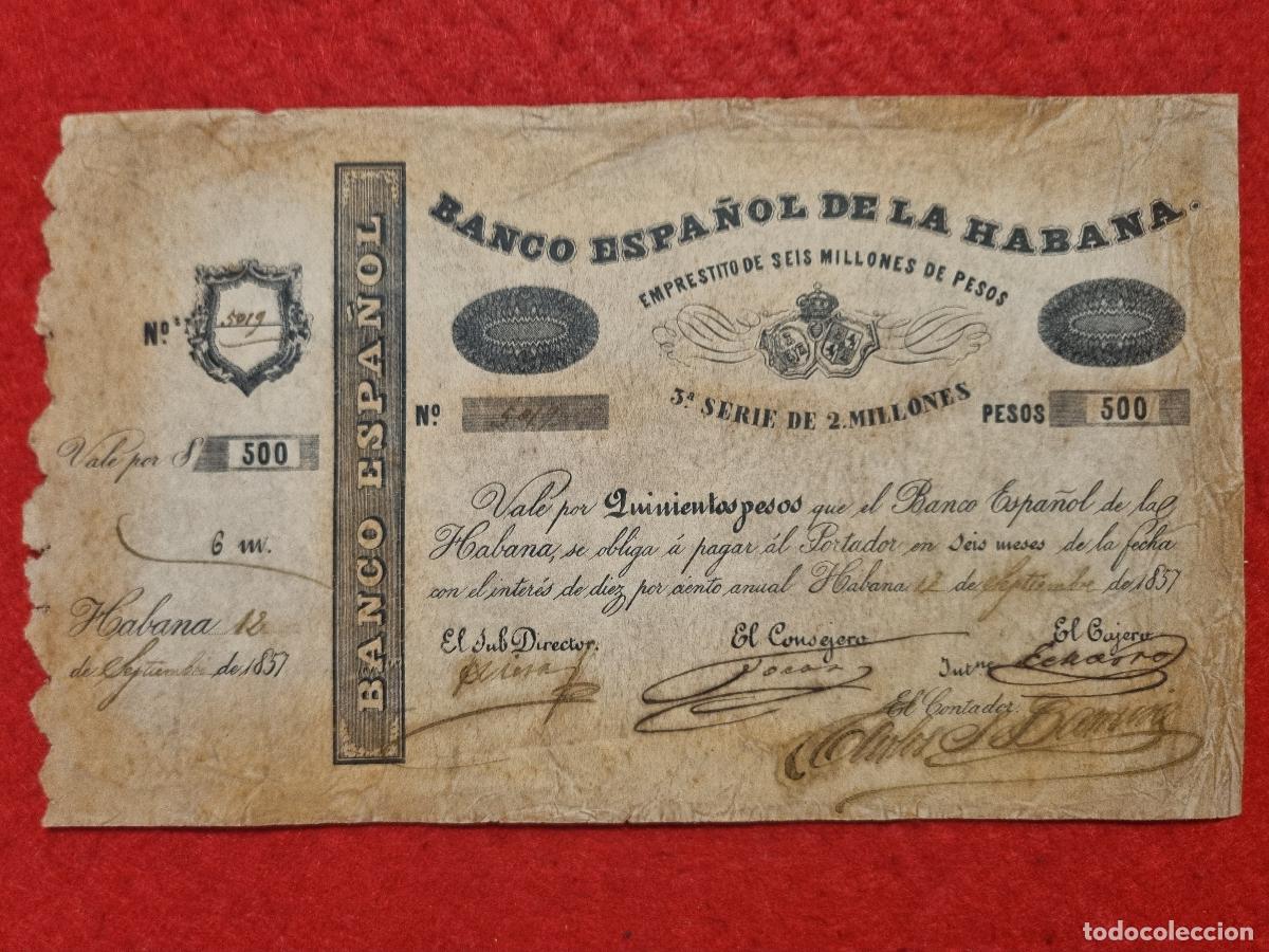 Billetes espa&ntilde;oles: BILLETE BANCO ESPA&Ntilde;OL DE LA HABANA 1857 VALOR 500 PESOS 3&ordf; SERIE ORIGINAL