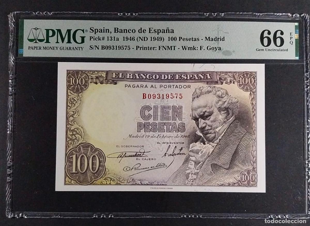 Billetes espa&ntilde;oles: PMG 100 PESETAS DE 1946 GOYA SERIE B PMG 66 EPQ CERTIFICADO SIN CIRCULAR