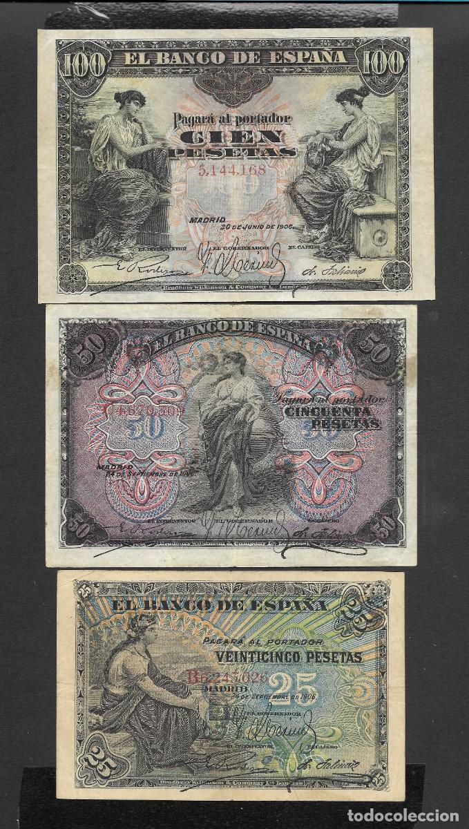 Billetes espa&ntilde;oles: 3 BILLETE 25-50 -100 PESETAS 1906 MBC