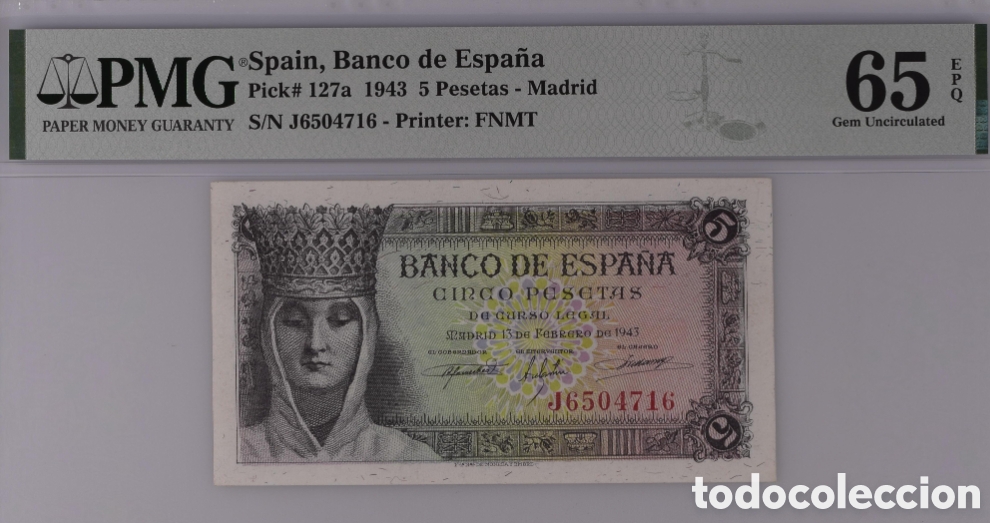 Spanish Banknotes: Billete 5 PESETAS 1943 -ISABEL LA CAT&Oacute;LICA- PMG 65 EPQ, serie J, &uacute;ltima serie emitida