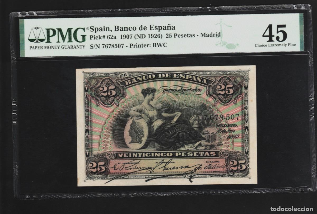 Billets espagnols: CL&Aacute;SICO ALEGOR&Iacute;AS PMG 45 PRECIOSO EJEMPLAR| SOLO ACEPTO PAYPAL| BILLETE 25 PESETAS 1907 LEER DESCRIP