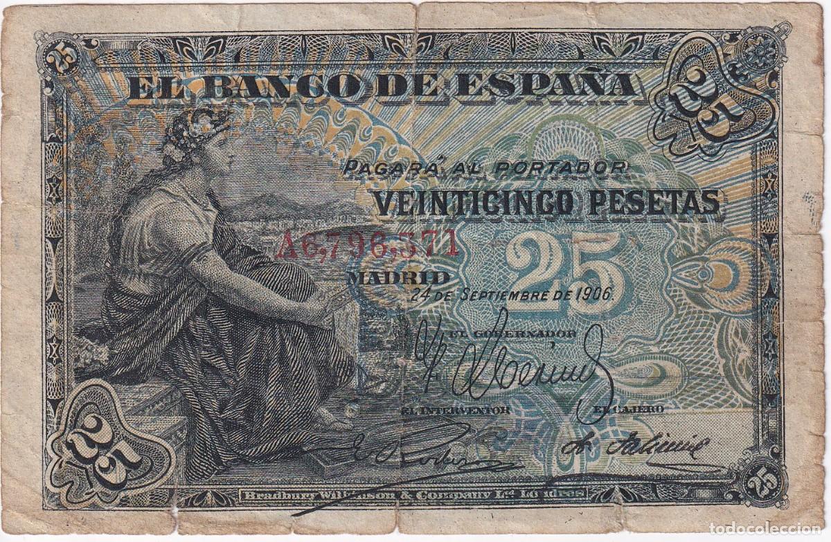 Billets espagnols: &iexcl;&iexcl;FALSO DE EPOCA!! BILLETE DE ESPA&Ntilde;A CLASICO DE 25 PESETAS DEL A&Ntilde;O 1906 SERIE A (MUY RARO)