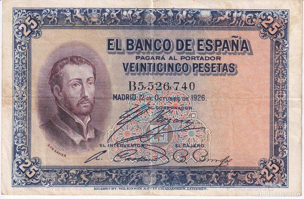 Billetes espa&ntilde;oles: BILLETE DE 25 PESETAS DEL A&Ntilde;O 1926 DE S.FCO. XAVIER SERIE B EN BUENA CALIDAD