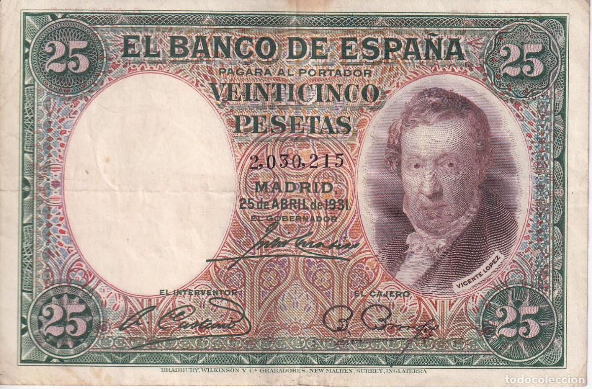 Billets espagnols: BILLETE DE 25 PESETAS DEL A&Ntilde;O 1931 VICENTE LOPEZ SIN SERIE EN BUENA CALIDAD