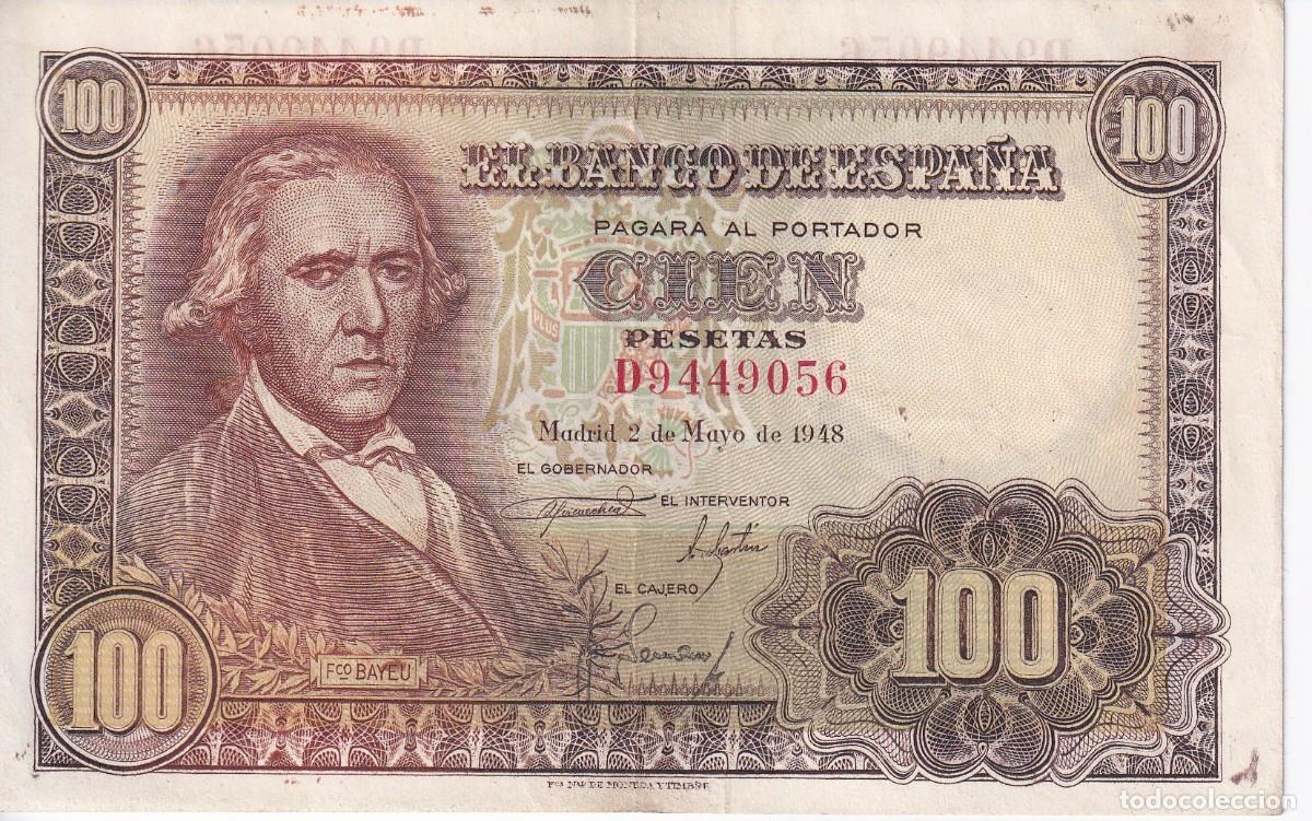 Notas espanholas: BILLETE DE ESPA&Ntilde;A DE 100 PESETAS DEL 2/05/1948 FRANCISCO BAYEU SERIE D EN BUENA CALIDAD