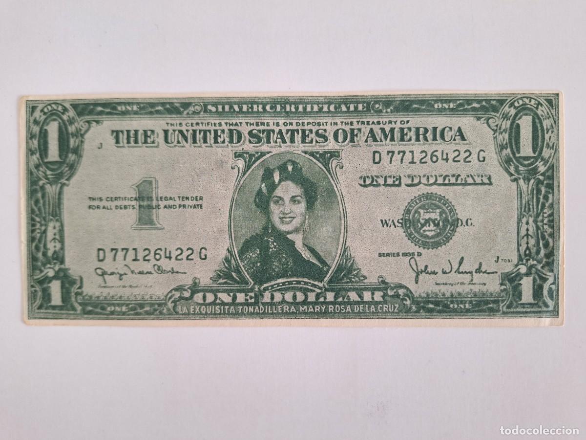 Billetes espa&ntilde;oles: BILLETE UN DOLAR REPROBUCCION PROPAGANDA PUBLICIDAD HUMOR CINE MARY ROSA DE LA CRUZ RV