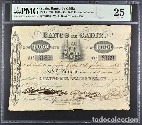 Billetes espa&ntilde;oles: ESPA&Ntilde;A * BILLETE 4000 REALES DE VELLON 1840s-50s CADIZ * PMG-25 (IC-1693)