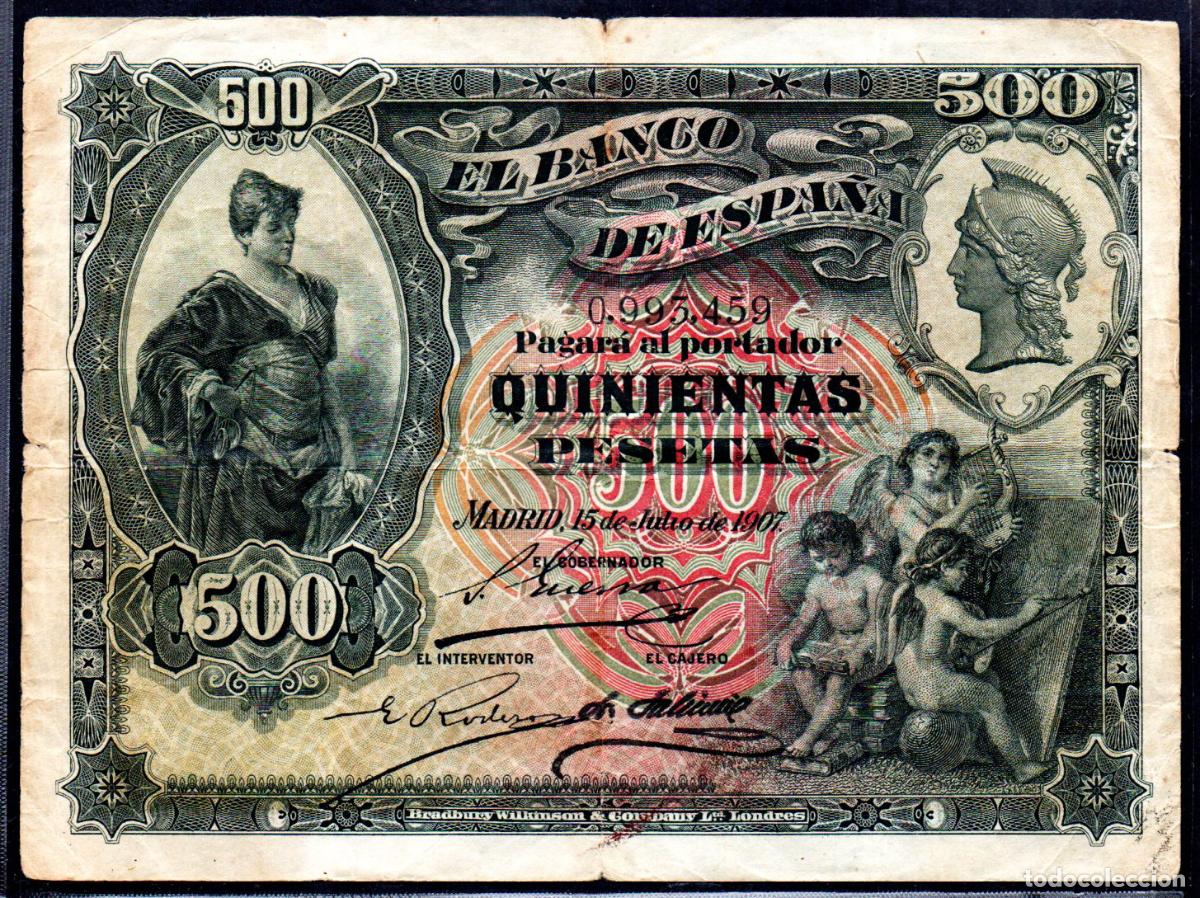 Billetes espa&ntilde;oles: 500 PESETAS - 15 JULIO 1907 - CIRCULADO