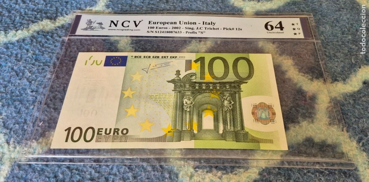 Billetes espa&ntilde;oles: BILLETE DE 100 EUROS FIRMA TRICHET, SIN CIRCULAR, A&Ntilde;O 2002, S ITALIA, CERTIFICADO NCV 64 TQP