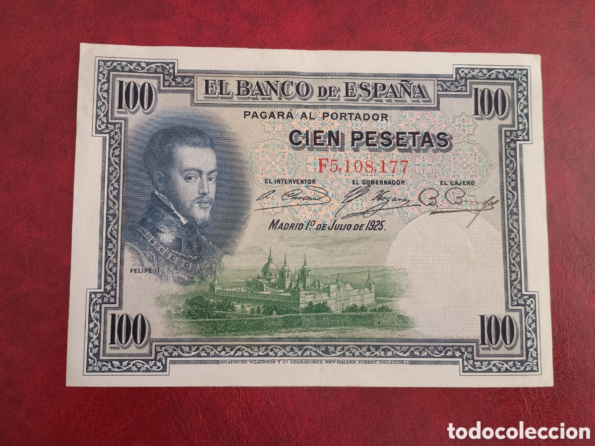 Billetes espa&ntilde;oles: ESPA&Ntilde;A 1925 - 100 PESETAS - REY FELIPE II - BILLETE ORIGINAL