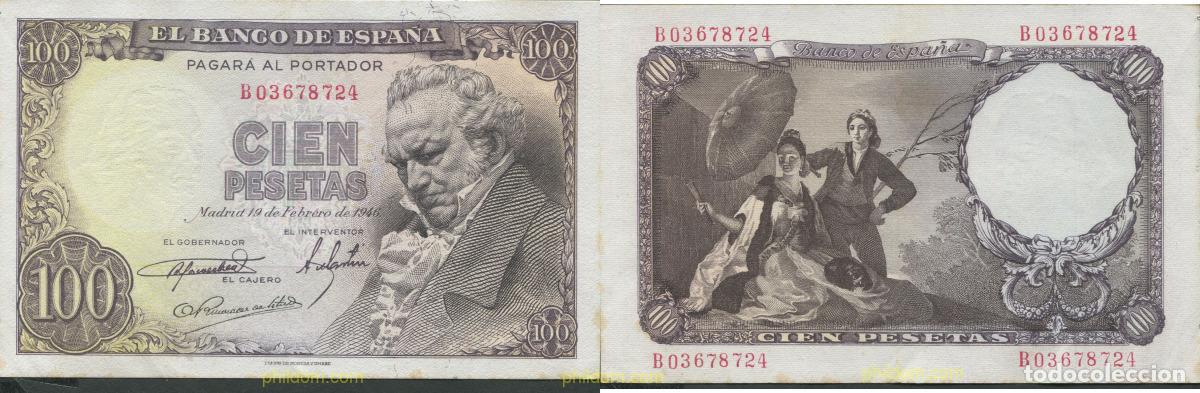Billetes espa&ntilde;oles: 8140 ESPA&Ntilde;A 1946 ESPA&Ntilde;A 1946 100 PESETAS. GOYA