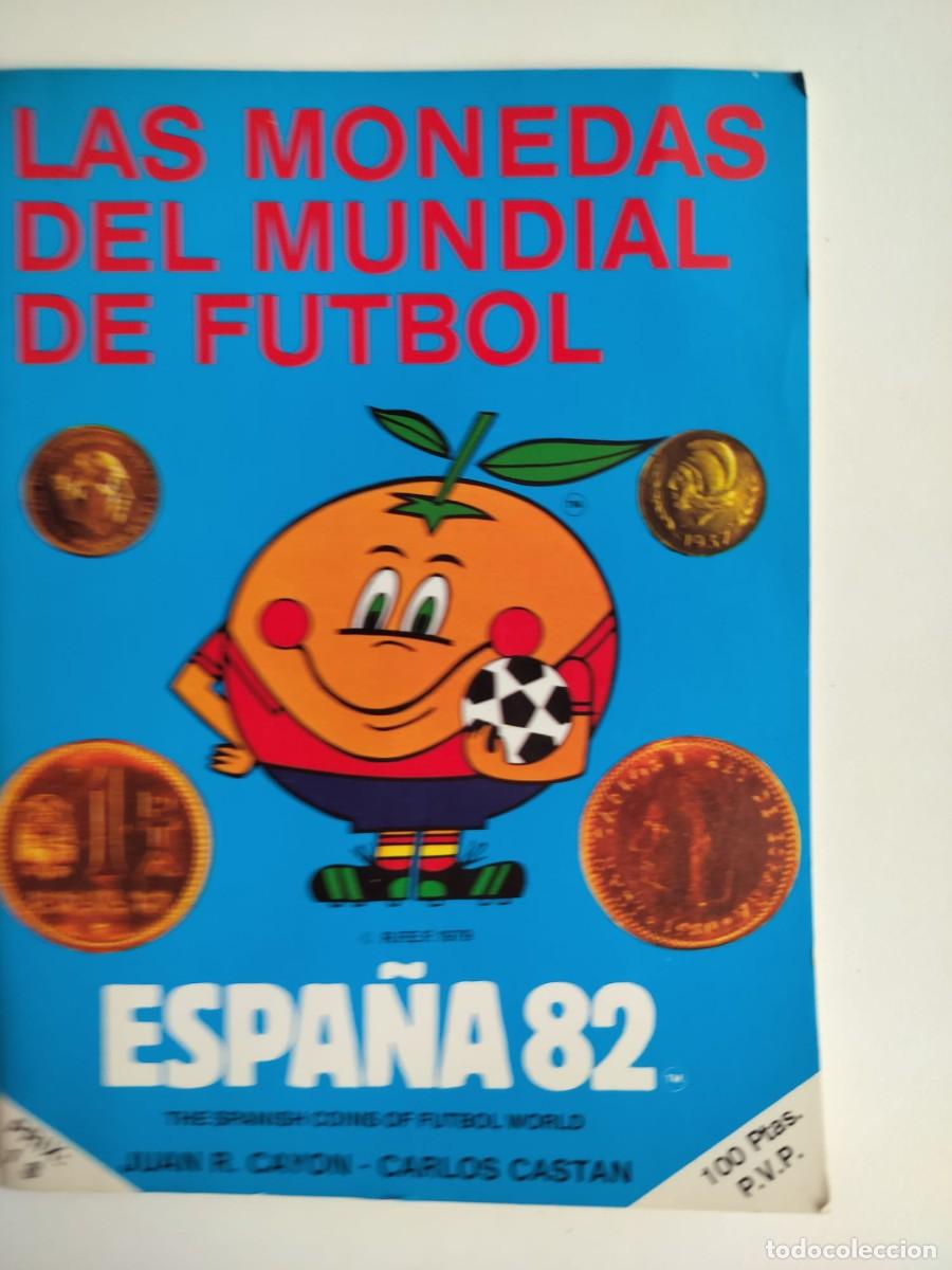 Billetes espa&ntilde;oles: Libro Las Monedas del Mundial de Futbol Espa&ntilde;a 82