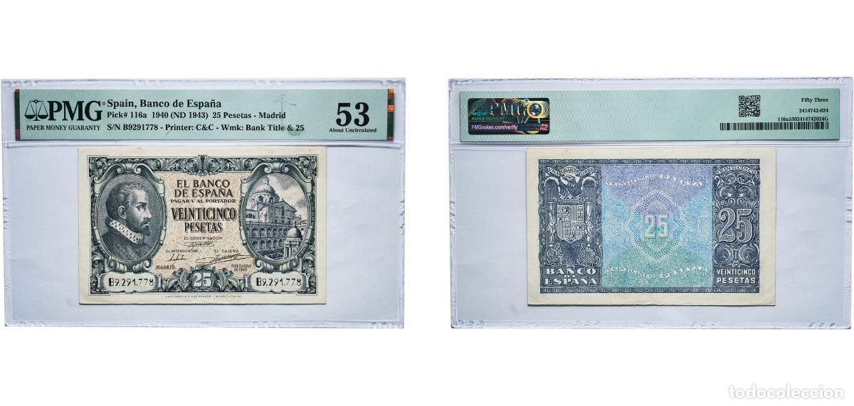Billetes espa&ntilde;oles: Spain Kingdom 1940 (ND 1943) 25 Pesetas - Madrid Paper (55000000) PMG About Uncirculated 53 EPQ P 1