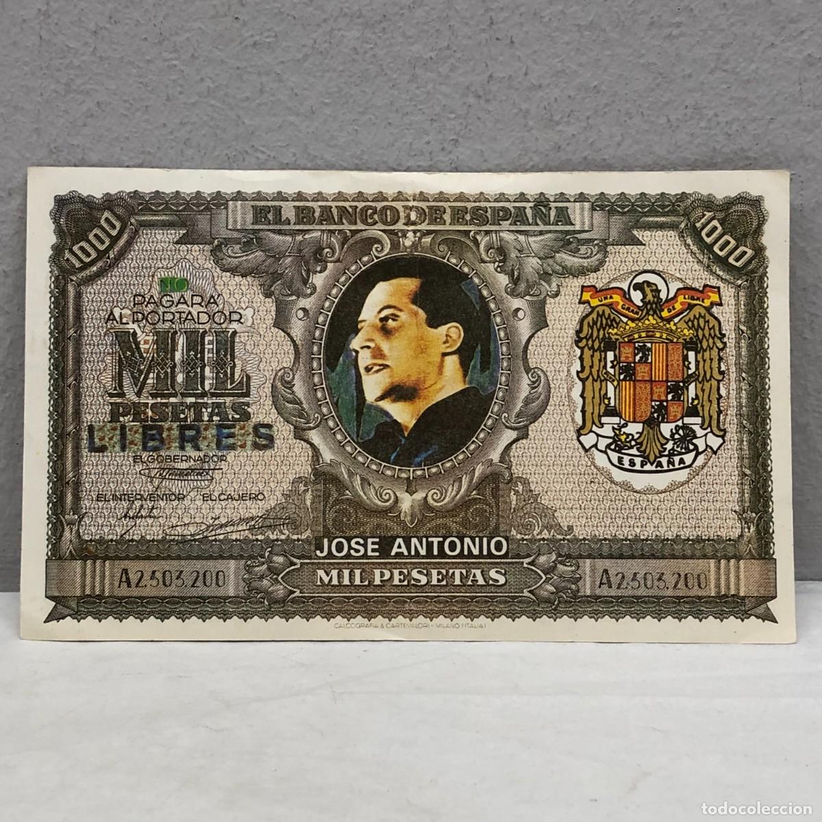 Billetes espa&ntilde;oles: ANTIGUO BILLETE - JOSE ANTONIO - ESPA&Ntilde;A UNA GRANDE LIBRE - 1000 PTAS. - MIL PESETAS - MBC+ / 1299