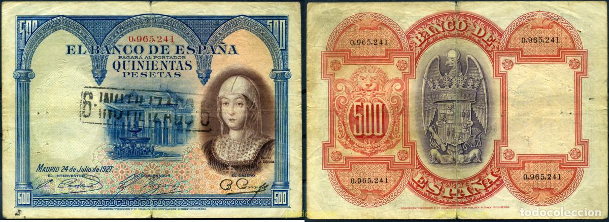 Billetes espa&ntilde;oles: 784 ESPA&Ntilde;A 1927 500 Pesetas Isabel la Cat&oacute;lica 1927