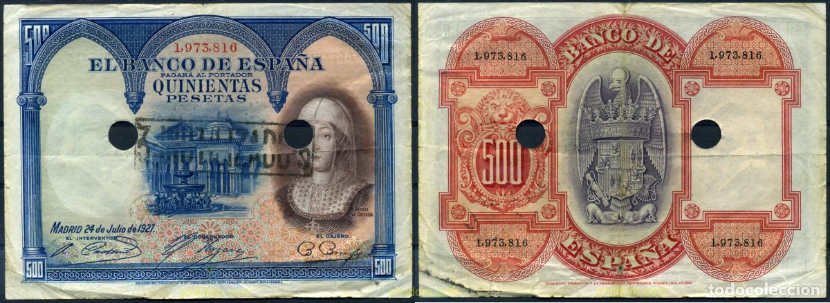 Billetes espa&ntilde;oles: 785 ESPA&Ntilde;A 1927 500 Pesetas Isabel la Cat&oacute;lica 1927