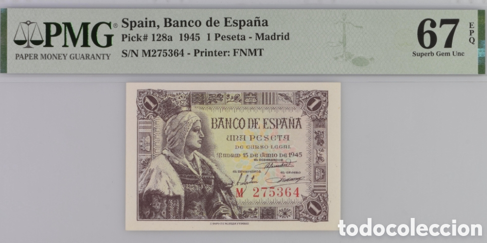Billetes espa&ntilde;oles: Billete 1 PESETA 1945 -ISABEL LA CAT&Oacute;LICA- PMG 67 EPQ, serie M, &uacute;ltima serie emitida