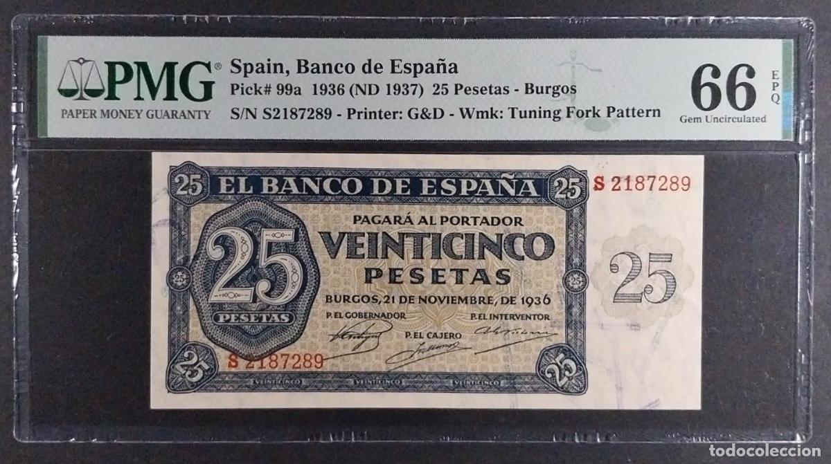 Notas espanholas: 25 pesetas 1936 Serie S .ULTIMA SERIE EMITIDA PMG 66 EPQ