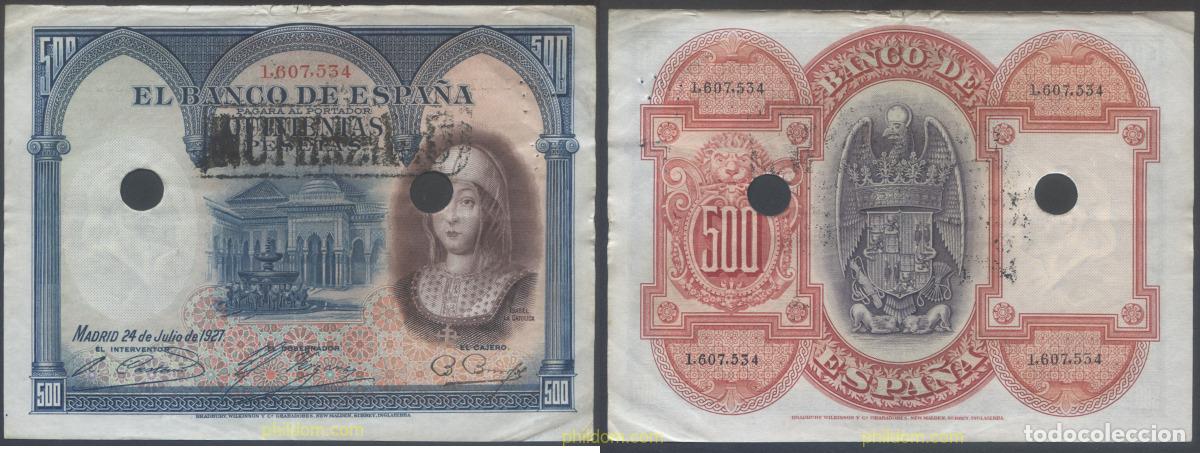 Billetes espa&ntilde;oles: 782 ESPA&Ntilde;A 1927 500 Pesetas Isabel la Cat&oacute;lica 1927